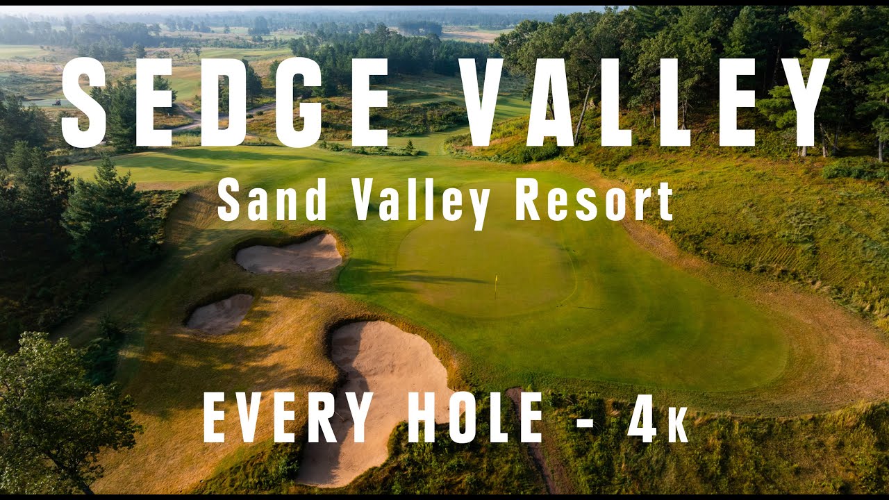 Sedge Valley - Every Hole 4k